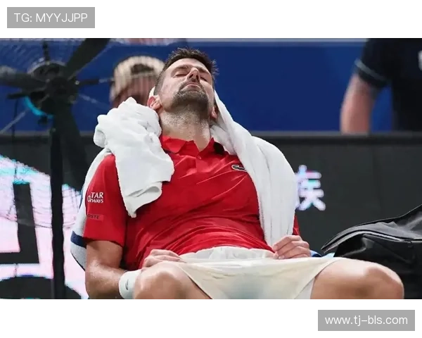 德约科维奇遭黑马逆袭无缘上海大师赛决赛震动网坛引发广泛关注热议